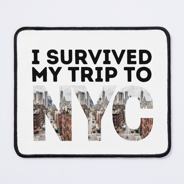 Item preview, I survived my trip to NYC designed and sold by PlanBesser.