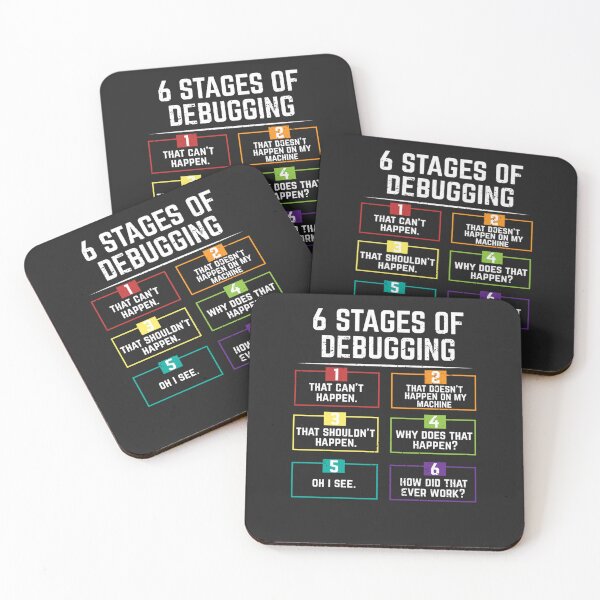 Item preview, 6 Stages Of Debugging Computer Programming Essential Essential T-Shirt designed and sold by BrandonBolton.