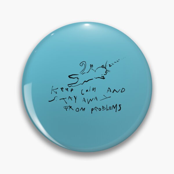 Item preview, Keep calm and stay away from problems designed and sold by Cat cut cop.