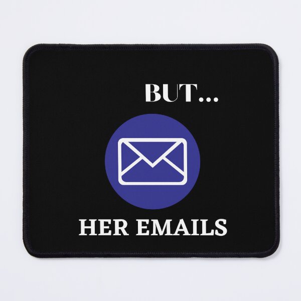 Item preview, But her emails slogan designed and sold by SalahStore2004.