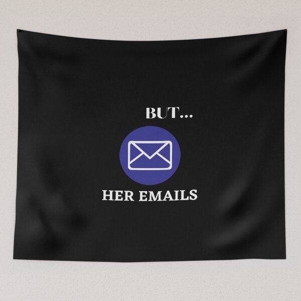 Item preview, But her emails slogan  designed and sold by SalahStore2004.