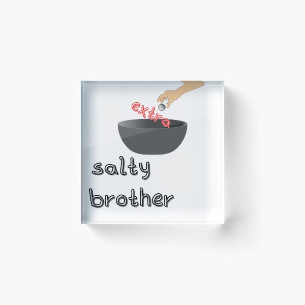 Item preview, Extra salty brother designed and sold by SpeciallyYou.