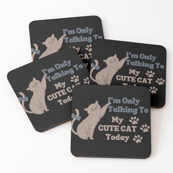 Item preview, I'm Only Talking To My Cute Cat Today  designed and sold by PrintaMaria.