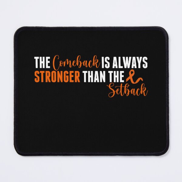 Item preview, The Comeback Is Stronger Than The Setback Kidney Cancer Awareness designed and sold by cssdru.
