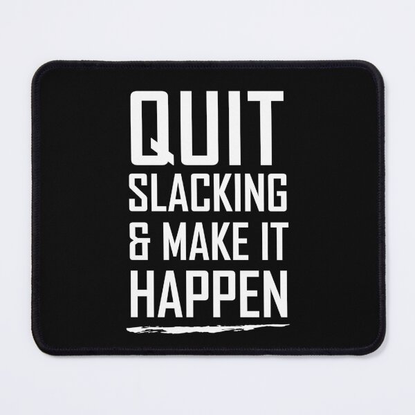 Item preview, Funny Workout, quit slacking gift for bodybuilding inspirational quote , Motivation , GYM , Fitness, Sport, Cute Gym, sarcastic Rude Offended saying, boyfriend girlfriend designed and sold by joygift369.