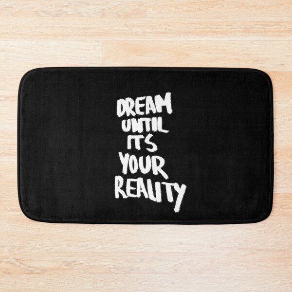 Item preview, dream until its your reality designed and sold by ventumpluviam.