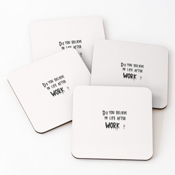 Item preview, funny do you believe in life after work designed and sold by Crystakim.