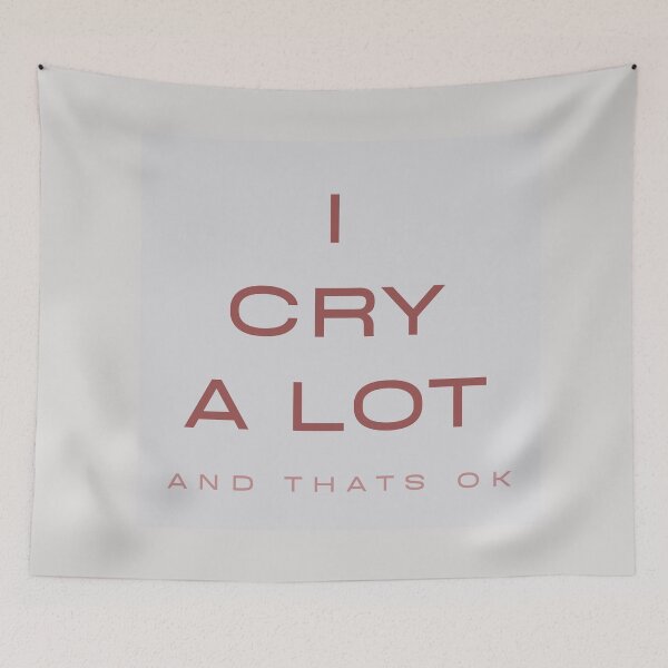 Item preview, I cry a lot and that's ok light colored quote designed and sold by Levated.