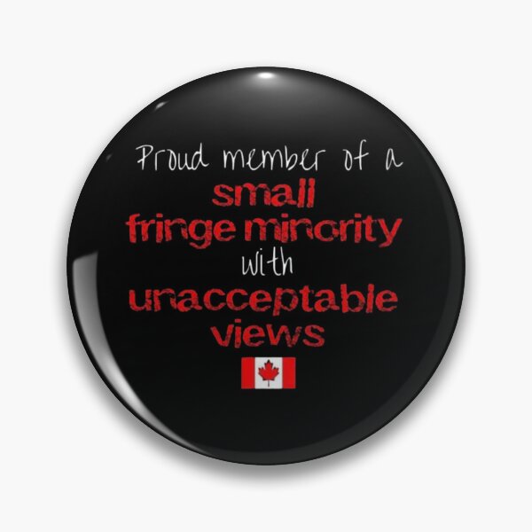 Item preview, proud member of a small fringe minority with unacceptable   designed and sold by ParkerCraft.
