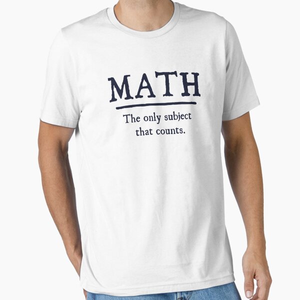 Aperçu de l'œuvre Les mathématiques, le seul sujet qui compte créée et vendue par TheShirtYurt.