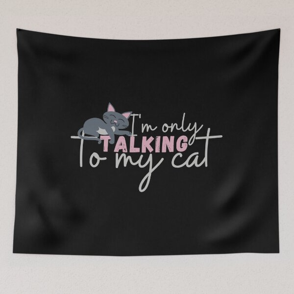 Item preview, I'm Only Talking To My Cat - Mommy Cat designed and sold by PrintaMaria.