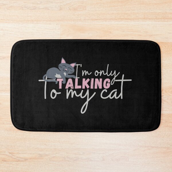 Item preview, I'm Only Talking To My Cat - Mommy Cat designed and sold by PrintaMaria.