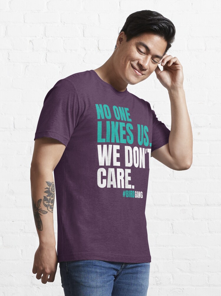 No One Likes Us We Don'T Care Philadelphia Eagles Shirt - Peanutstee