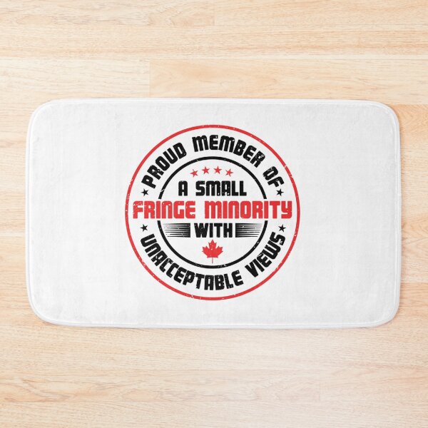Item preview, Proud Member Of A Small Fringe Minority With Unacceptable Views Truckers Convoy, Truckers For Freedo designed and sold by ParkerCraft.