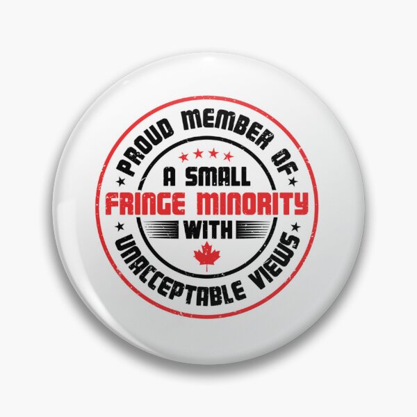 Item preview, Proud Member Of A Small Fringe Minority With Unacceptable Views Truckers Convoy, Truckers For Freedo designed and sold by ParkerCraft.