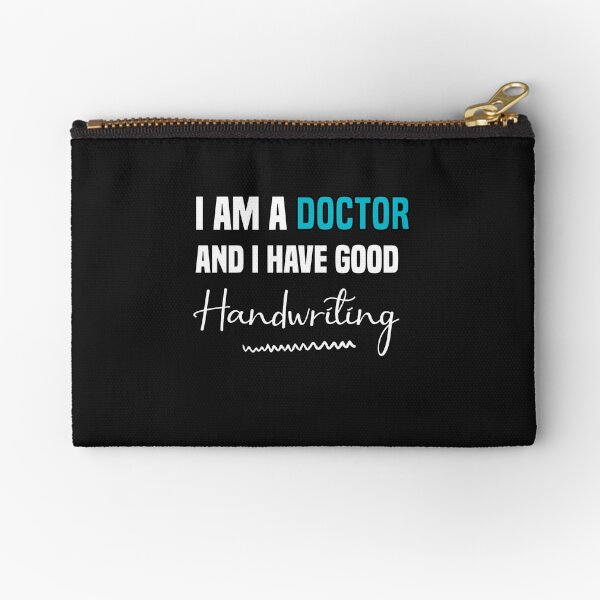 Item preview, i am a doctor and i have good handwriting designed and sold by Crystakim.