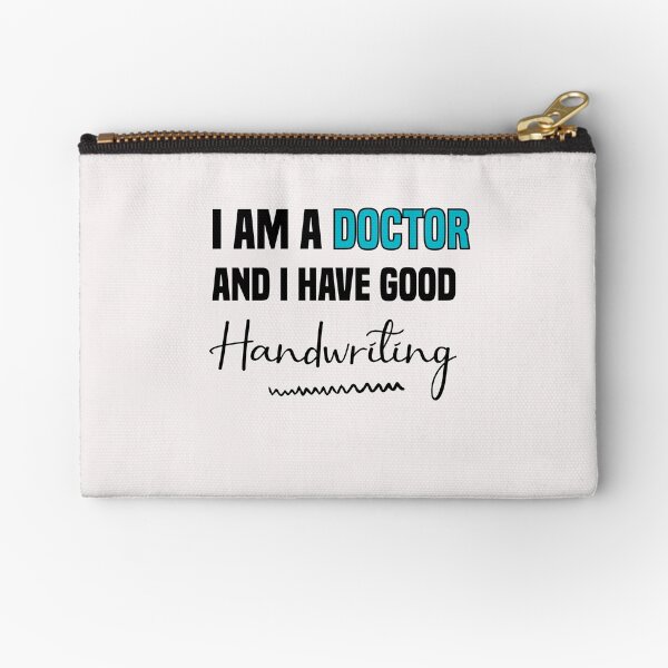Item preview, i am a doctor and i have good handwriting designed and sold by Crystakim.