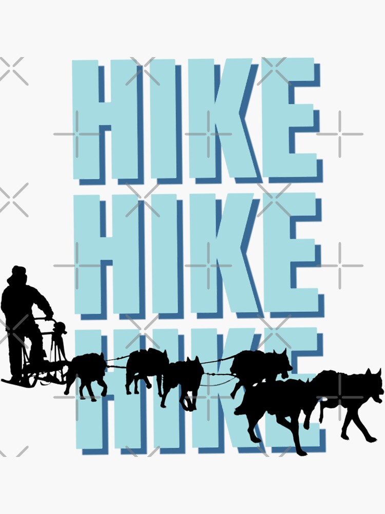 "Dog Sledding Hike " Sticker by mclaurin612 Redbubble