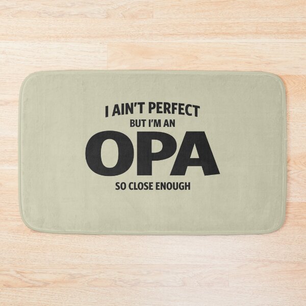 Item preview, Mens I Ain't Perfect But I'm an Opa Dad Grandpa designed and sold by cidolopez.