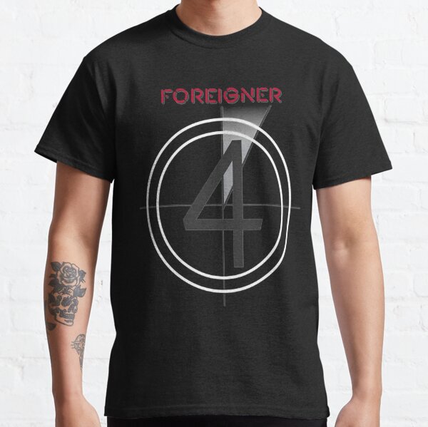 Foreigner 4 Classic T-Shirt