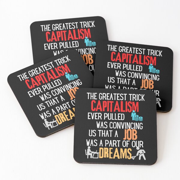 Aperçu de l'œuvre Le plus grand truc du capitalisme jamais réalisé - 2.0 créée et vendue par MeaganMoo.