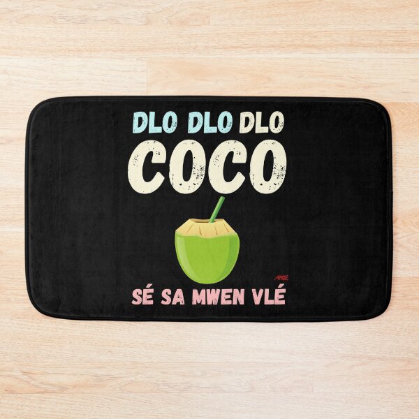 Item preview, Dlo dlo dlo coco sé sa mwen vlé - Guadeloupe - Creole - designed and sold by Apikoedesign.