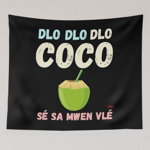 Item preview, Dlo dlo dlo coco sé sa mwen vlé - Guadeloupe - Creole - designed and sold by Apikoedesign.