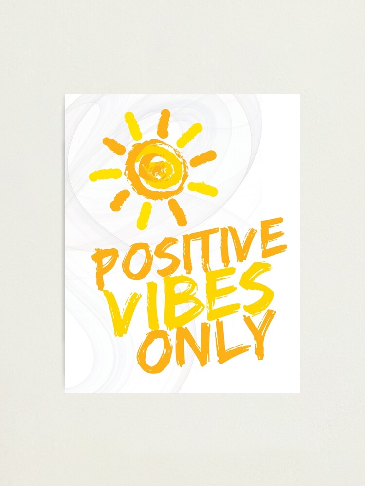 positive vibes