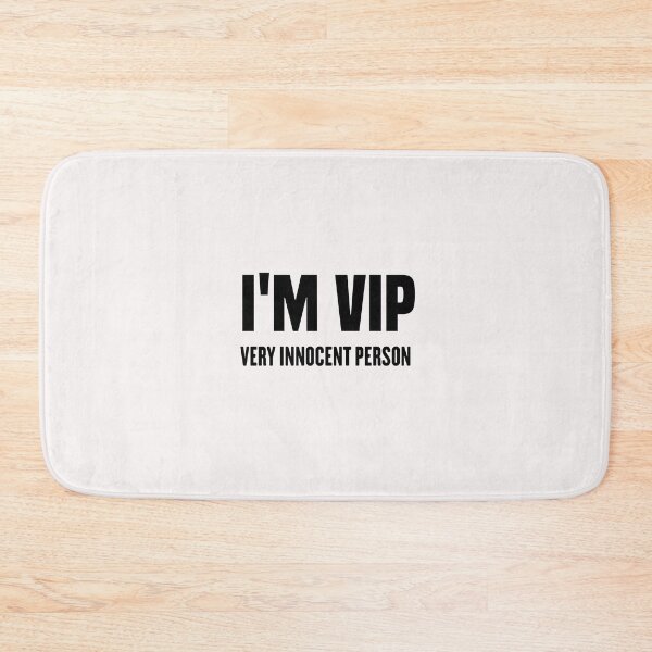 Item preview, i'm vip very innocent person designed and sold by Crystakim.