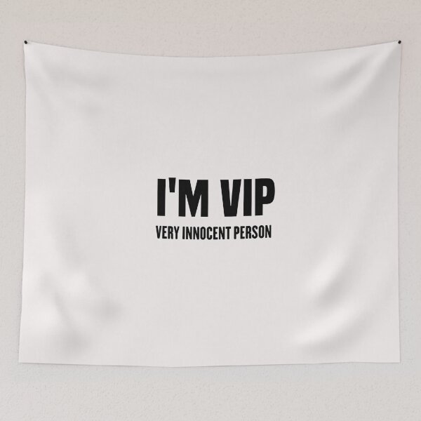 Item preview, i'm vip very innocent person designed and sold by Crystakim.