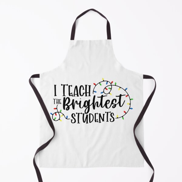 Item preview, I Teach the Brightest Students designed and sold by Sara-Quinn.