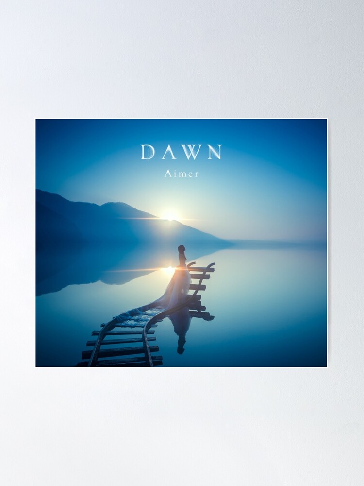 Aimer - Dawn (2015) | Poster