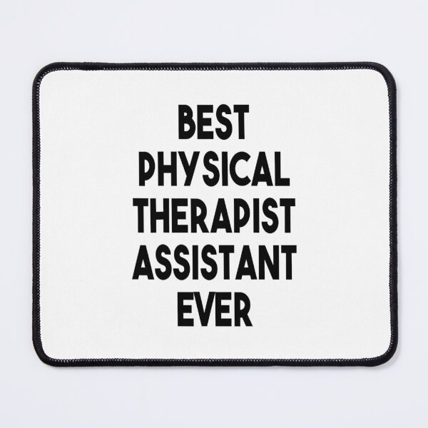 Item preview, Best physical therapist Assistant ever - for physical therapist lovers designed and sold by TeesLina.