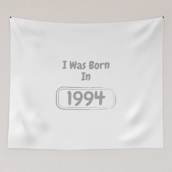 Item preview, I Was Born  In 1994 designed and sold by mh7shop.