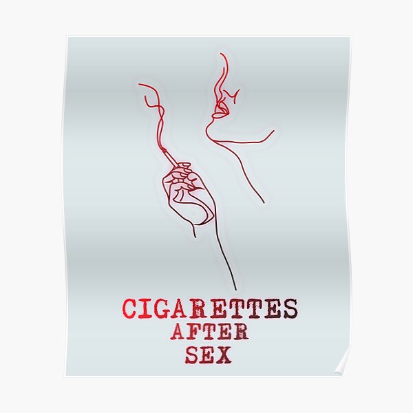 Cigarettes After Sex Poster By Harletalbot Redbubble