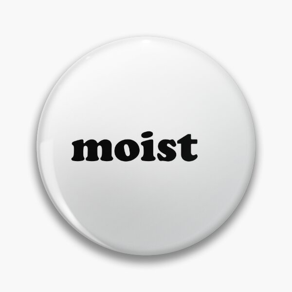 Item preview, Moist designed and sold by emocheeto.