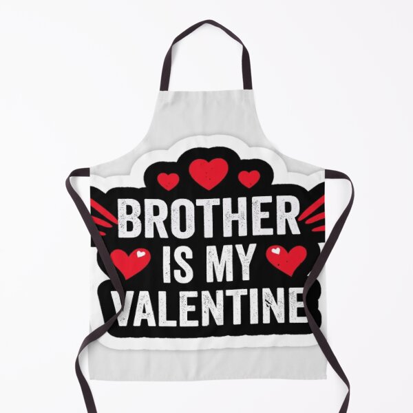 Item preview, Brother Valentine's Day designed and sold by bgyg.