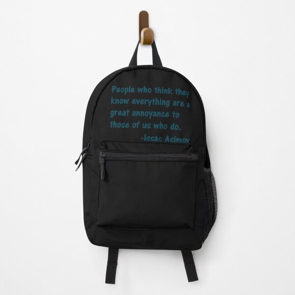 Item preview, Isaac, Asimov: People who think they know everything are a great annoyance to those of us who do. designed and sold by DistinguishedMe.