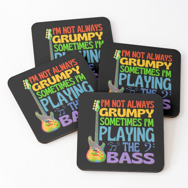Item preview, I'm Not Always Grumpy Sometimes I'm Playing The Bass designed and sold by bloody-L.