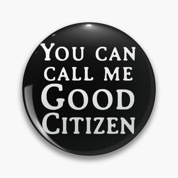 Item preview, Good Citizen First Amendment Auditor  designed and sold by JackCurtis1991.