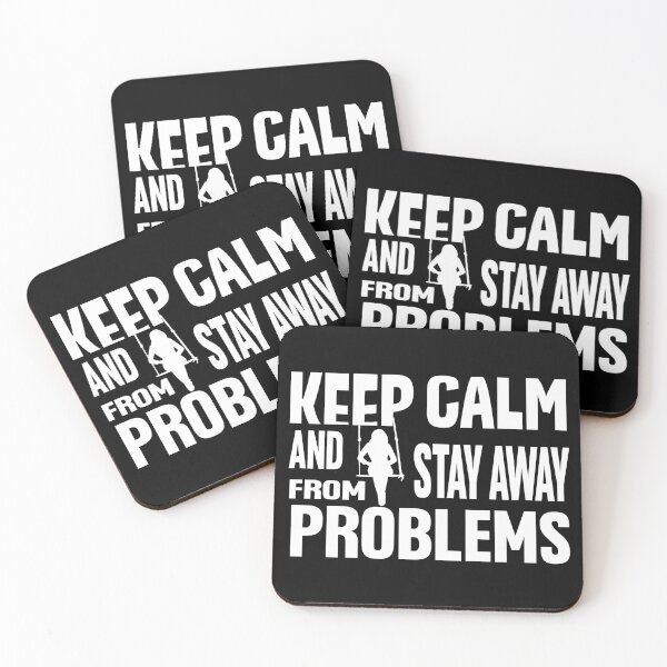 Item preview, Keep calm and stay away from problems, designed and sold by Lily Art.