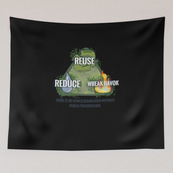 Item preview, Reduce. Reuse. Wreak Havok. Classic designed and sold by sherryrains.