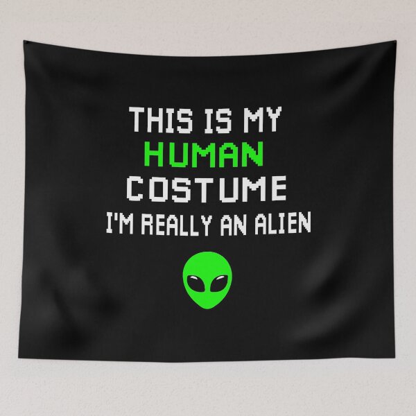 Item preview, This Is My Human Costume I'm Really An Alien Funny Weird designed and sold by shannange.