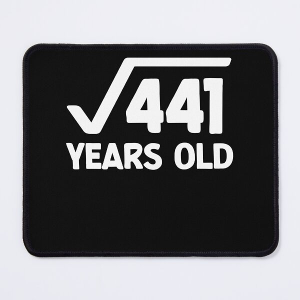 Item preview, Square Root Of 441 21st Birthday Bday Drinking Age designed and sold by tedholz.