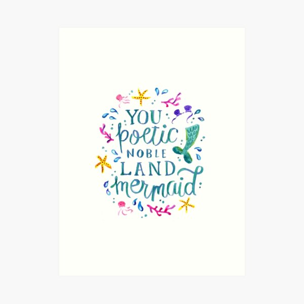 You poetic noble land mermaid. Art Print