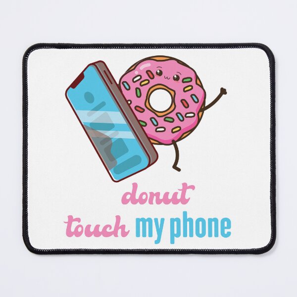 Item preview, donut touch my phone cut donut with a phone designed and sold by artMechbal.