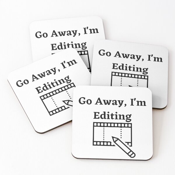 Item preview, Go away i'm editing,awesome gift for video editors. designed and sold by JVAZ21.