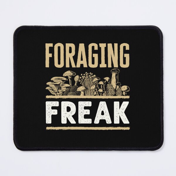 Item preview, Foraging Freak Mushroom Hunter Mycologist designed and sold by jaygo.