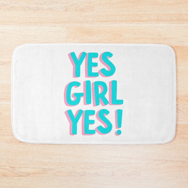 Item preview, Yes girl yes! designed and sold by JAG2B.