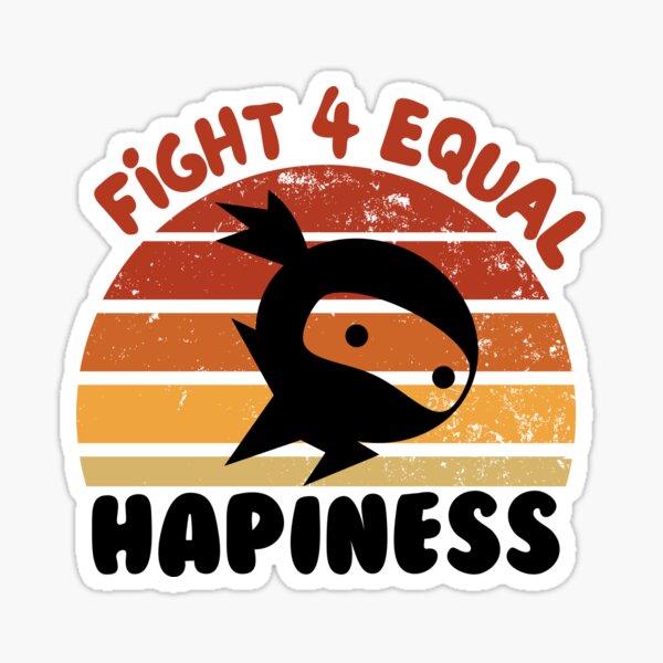 Item preview, Fight for equal hapiness designed and sold by selfesteeem.
